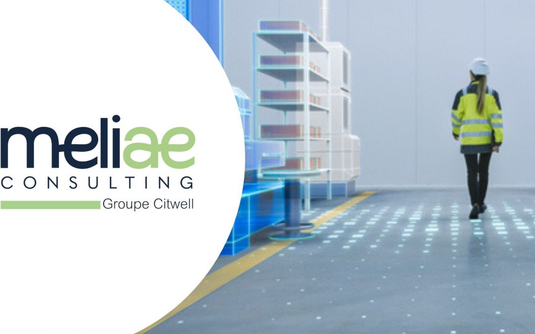 Meliae Consulting, spécialiste en excellence des opérations industrielles, rejoint le groupe Citwell !